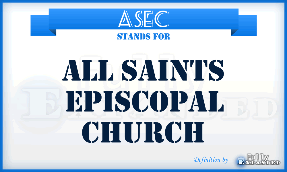 ASEC - All Saints Episcopal Church