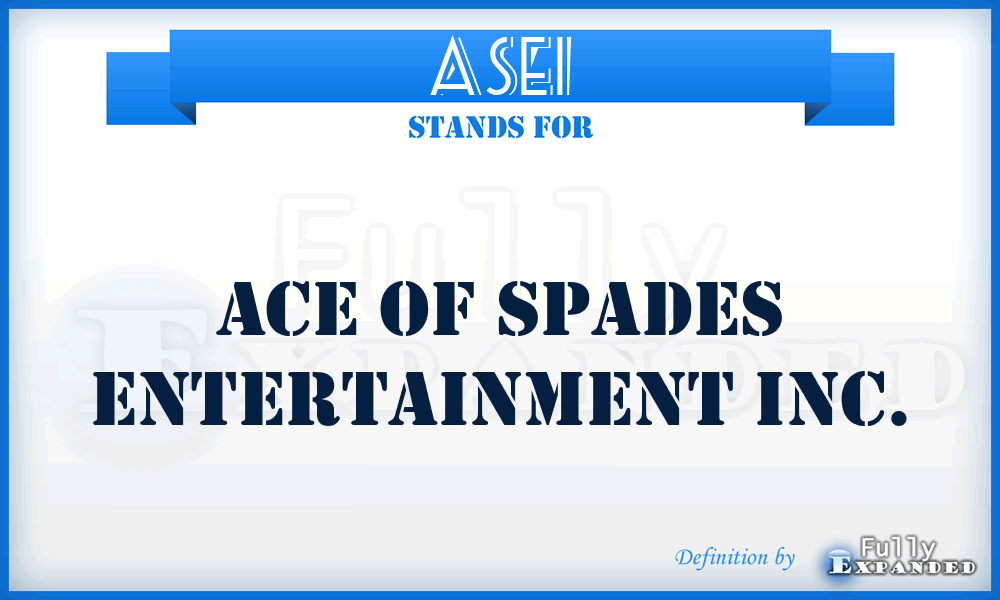 ASEI - Ace of Spades Entertainment Inc.