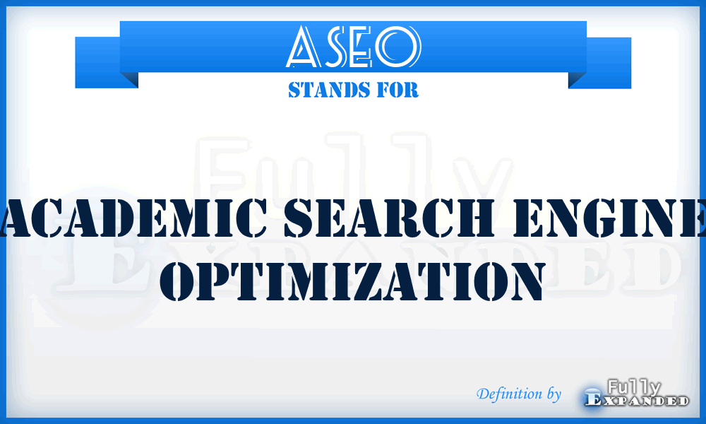 ASEO - Academic Search Engine Optimization