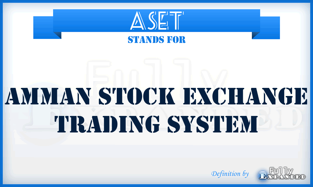 ASET - Amman Stock Exchange Trading system