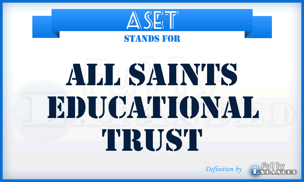 ASET - All Saints Educational Trust