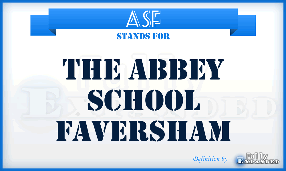 ASF - The Abbey School Faversham