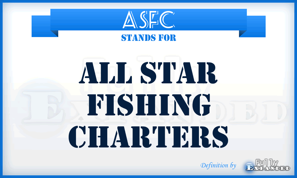ASFC - All Star Fishing Charters