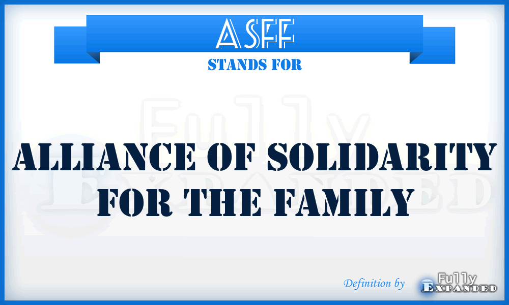 ASFF - Alliance of Solidarity for the Family