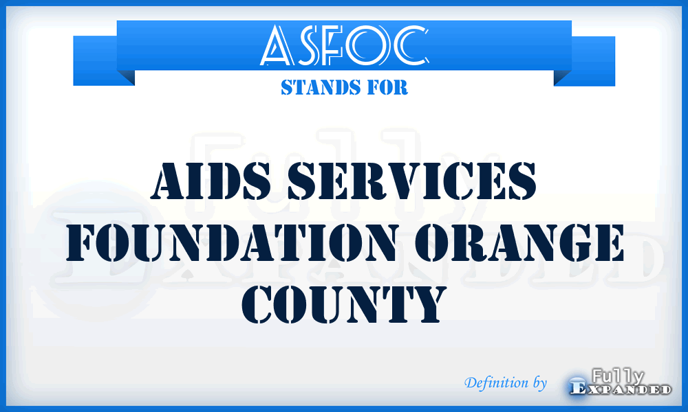 ASFOC - Aids Services Foundation Orange County