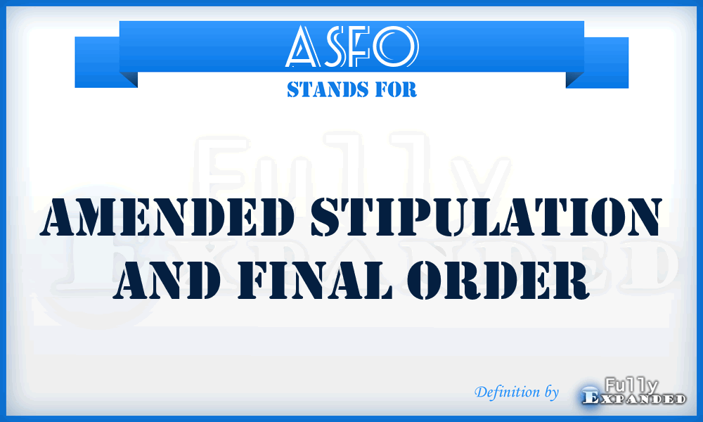 ASFO - Amended Stipulation and Final Order