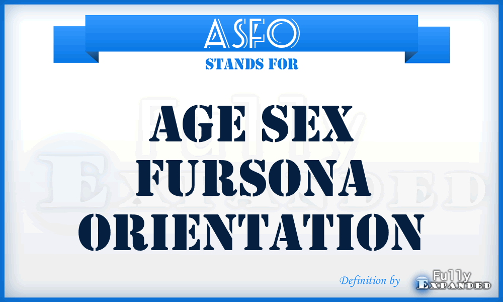 ASFO - Age Sex Fursona Orientation