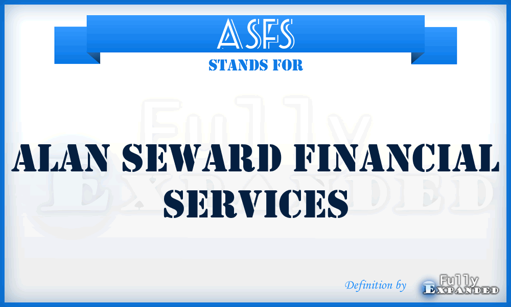 ASFS - Alan Seward Financial Services
