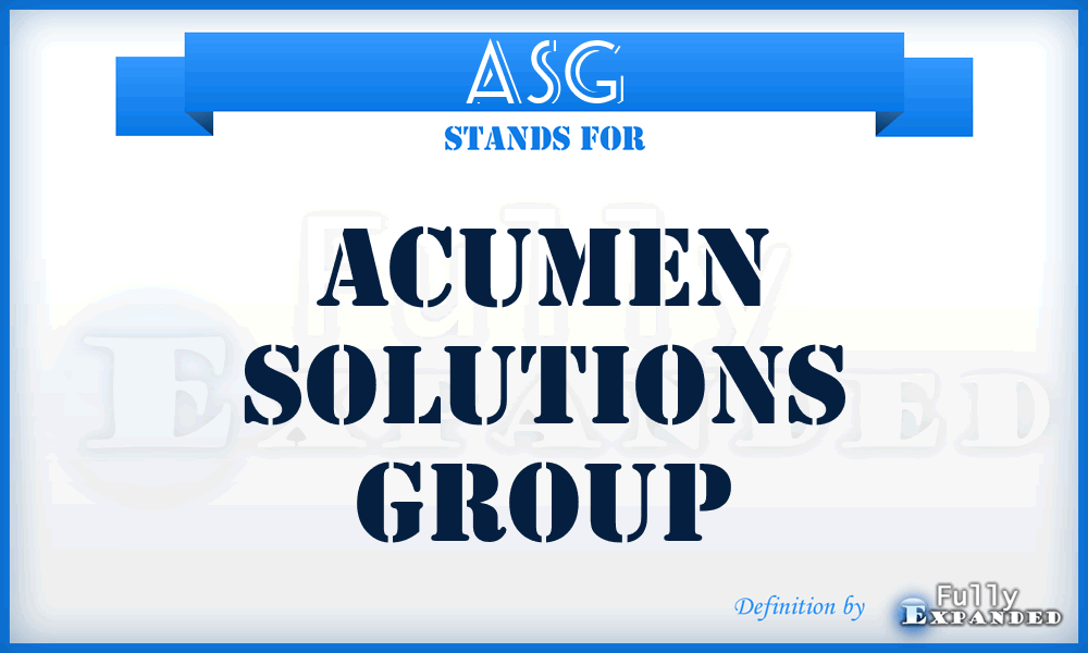 ASG - Acumen Solutions Group