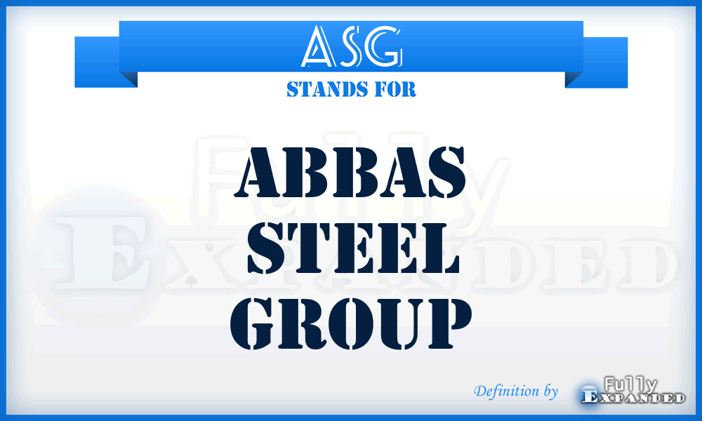 ASG - Abbas Steel Group