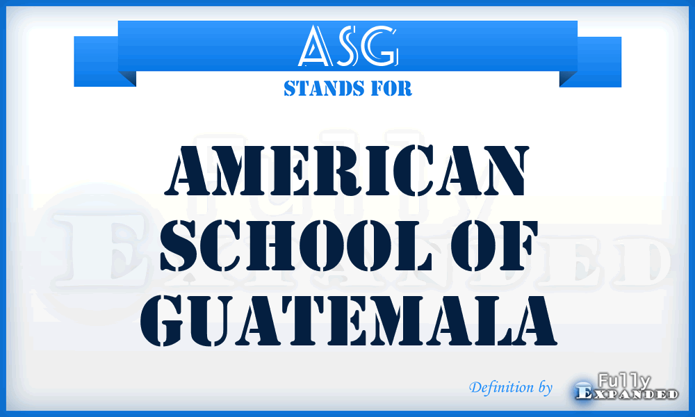ASG - American School of Guatemala