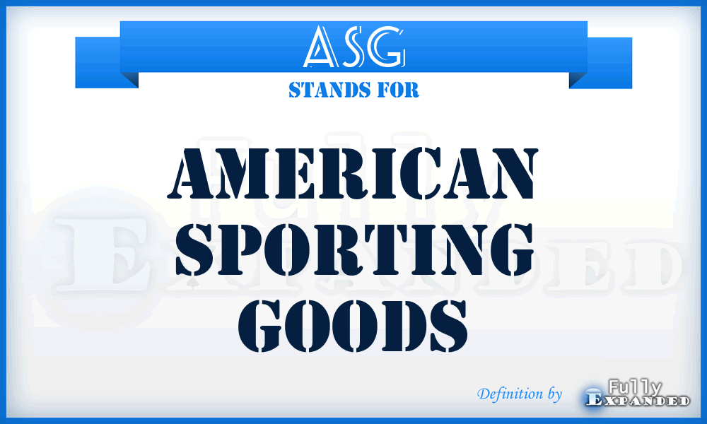 ASG - American Sporting Goods