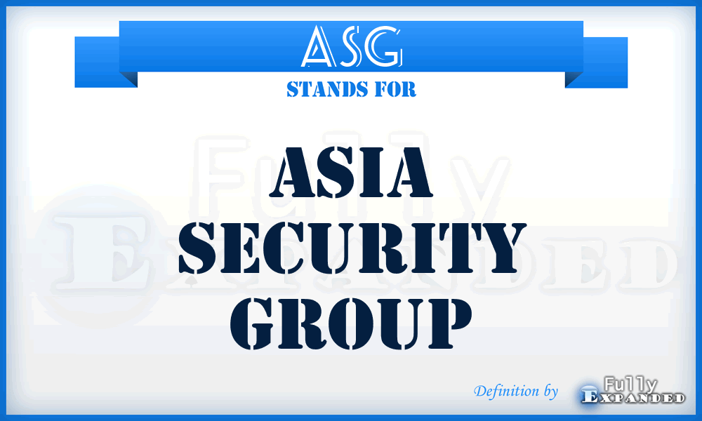 ASG - Asia Security Group