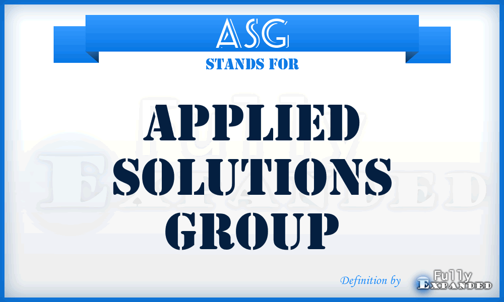 ASG - Applied Solutions Group
