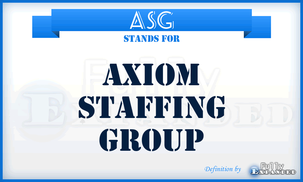 ASG - Axiom Staffing Group