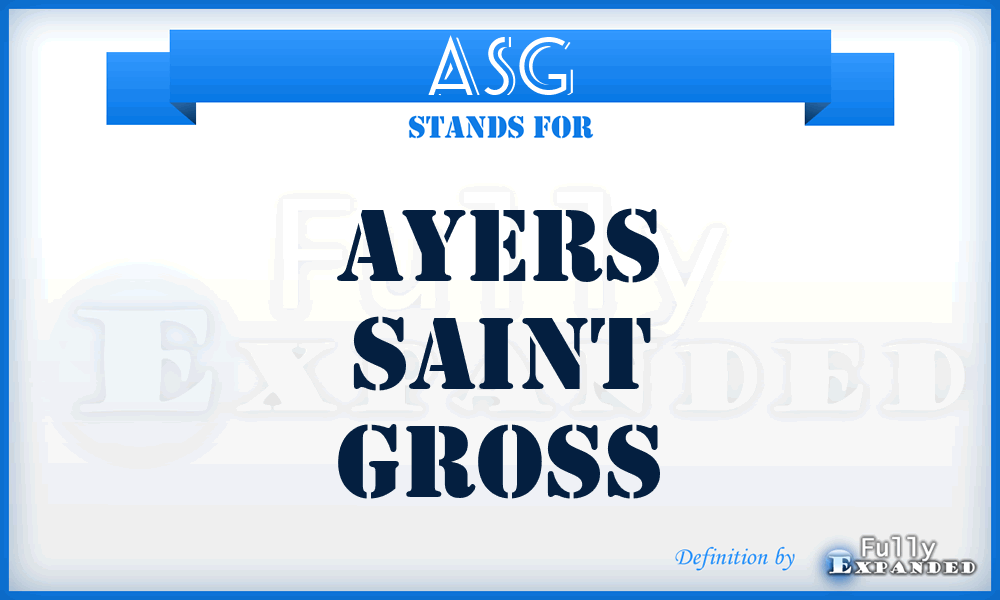 ASG - Ayers Saint Gross