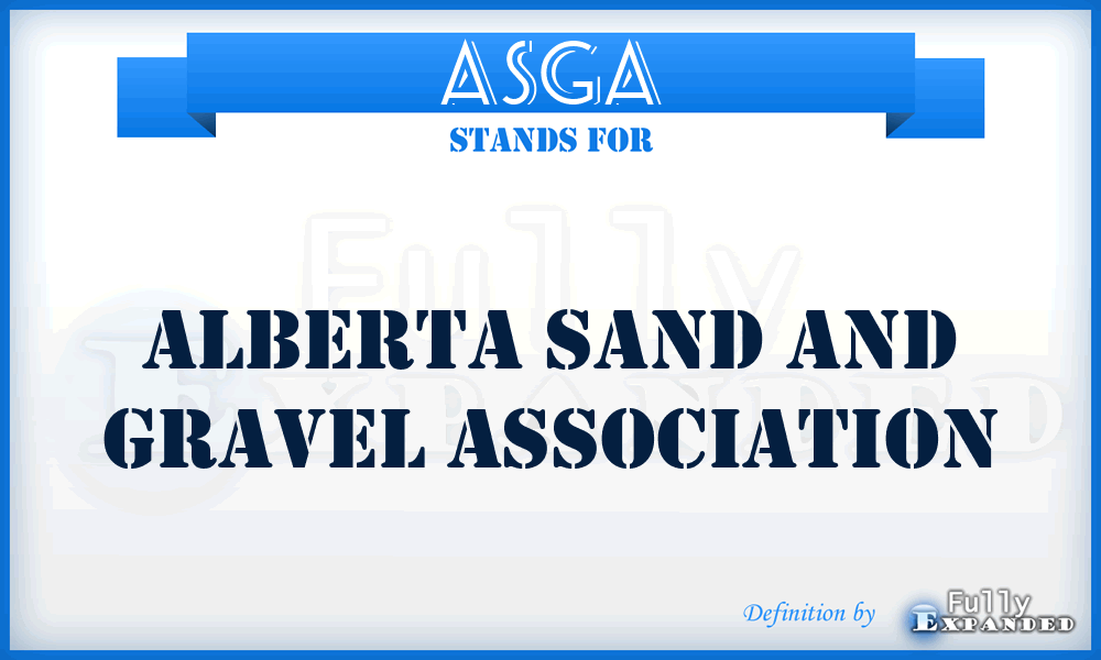 ASGA - Alberta Sand and Gravel Association