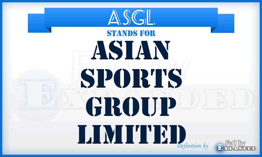 ASGL - Asian Sports Group Limited