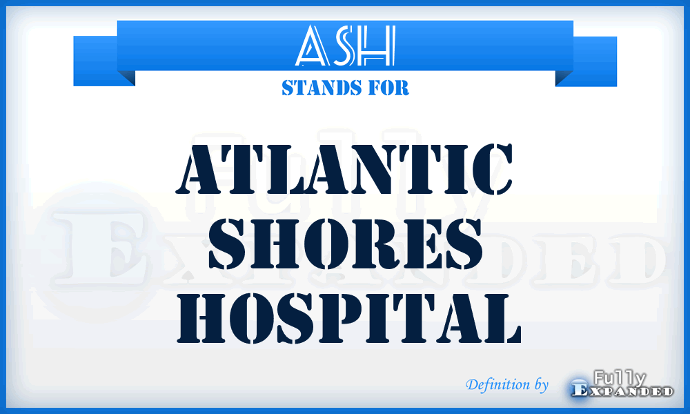ASH - Atlantic Shores Hospital