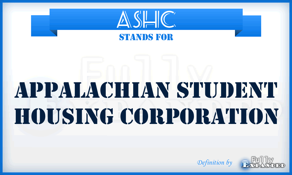 ASHC - Appalachian Student Housing Corporation