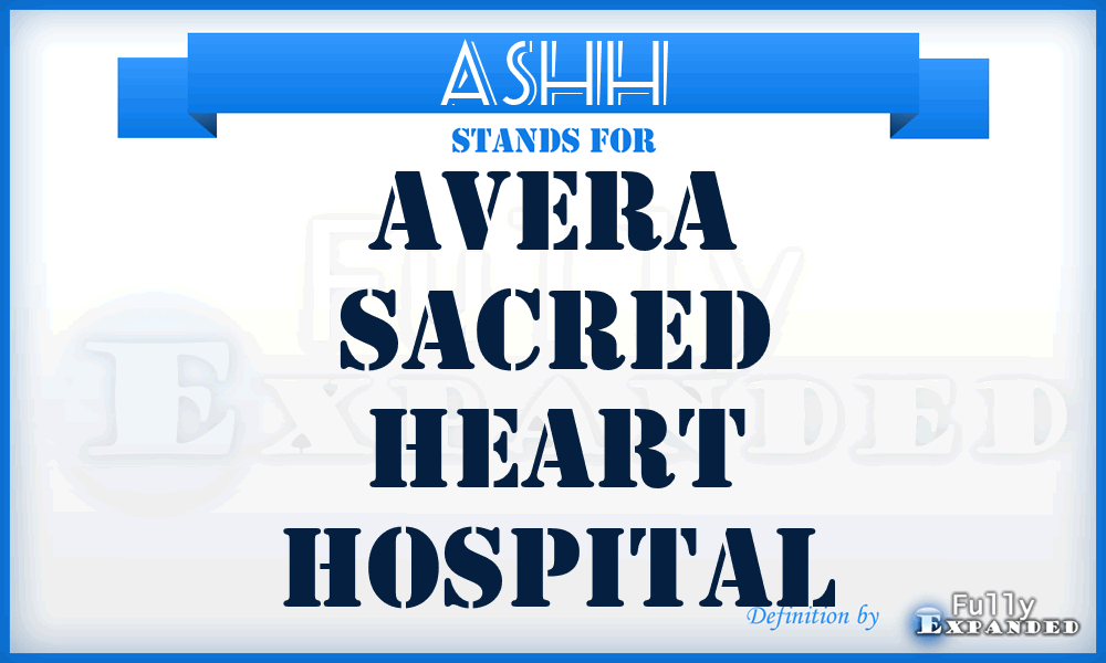 ASHH - Avera Sacred Heart Hospital