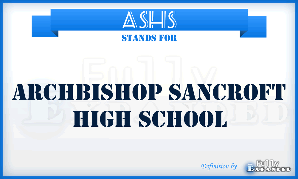 ASHS - Archbishop Sancroft High School