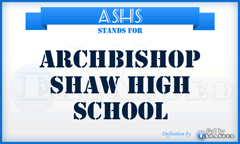 ASHS - Archbishop Shaw High School