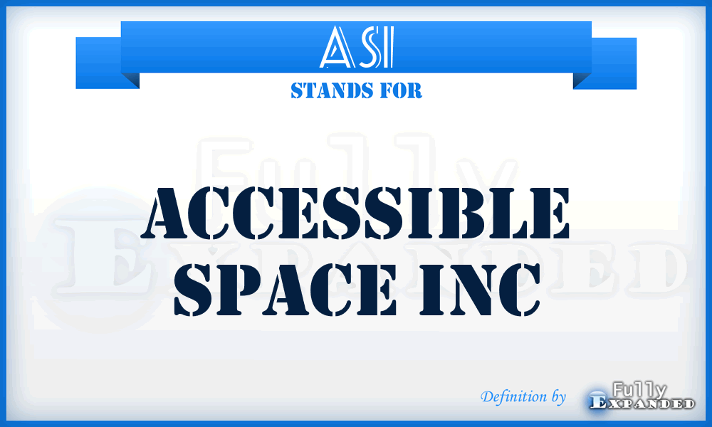 ASI - Accessible Space Inc