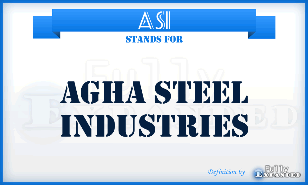 ASI - Agha Steel Industries