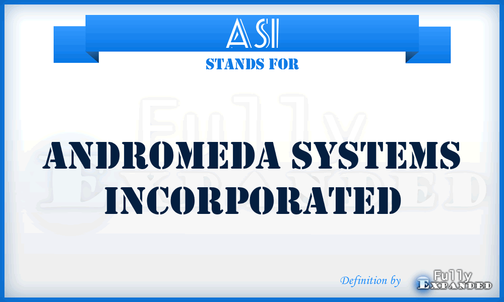 ASI - Andromeda Systems Incorporated