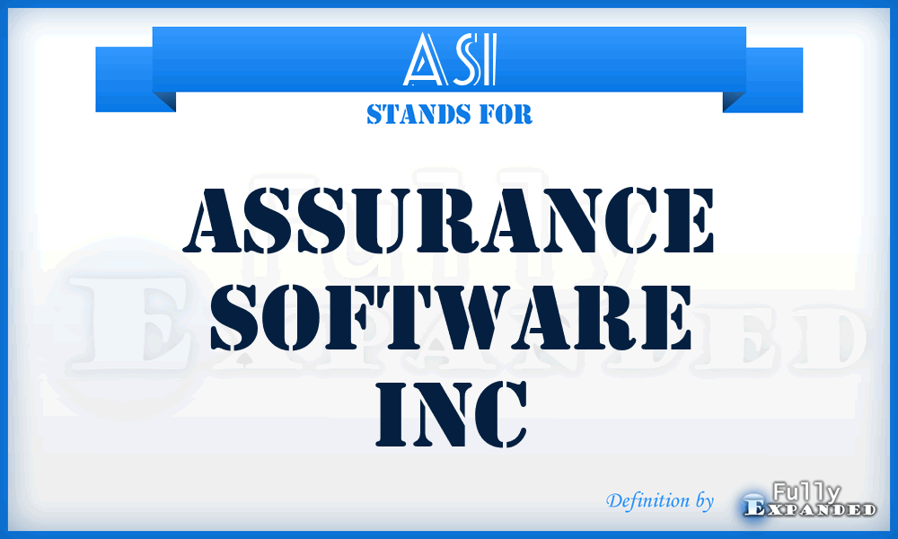 ASI - Assurance Software Inc