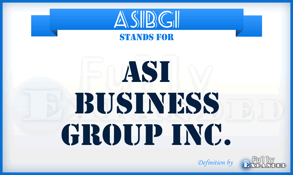 ASIBGI - ASI Business Group Inc.