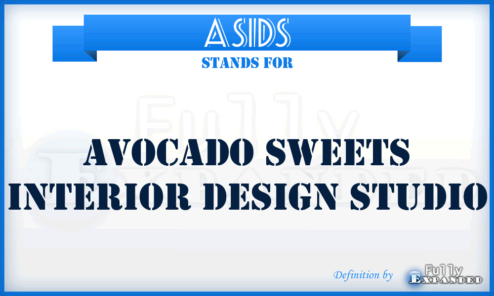 ASIDS - Avocado Sweets Interior Design Studio