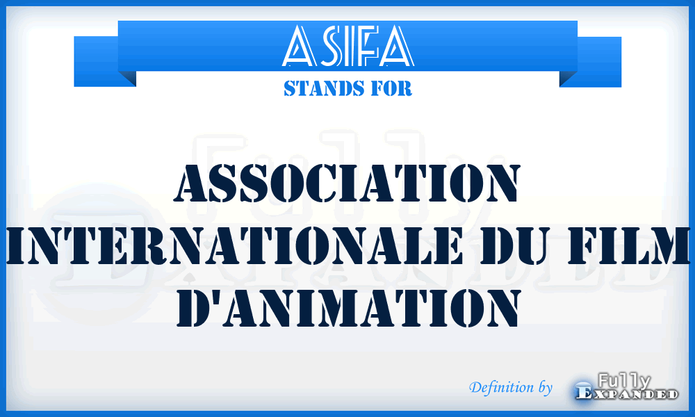 ASIFA - Association Internationale du Film d'Animation