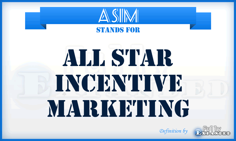 ASIM - All Star Incentive Marketing