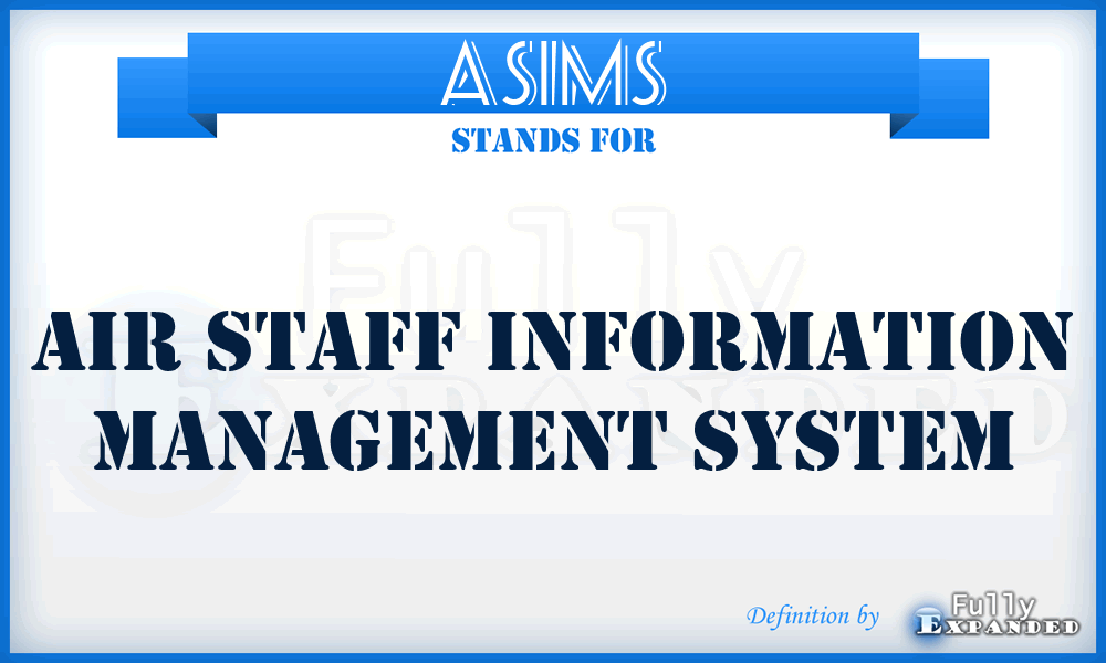 ASIMS - Air Staff Information Management System