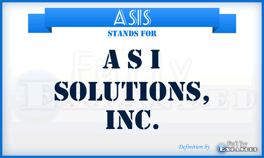 ASIS - A S I Solutions, Inc.