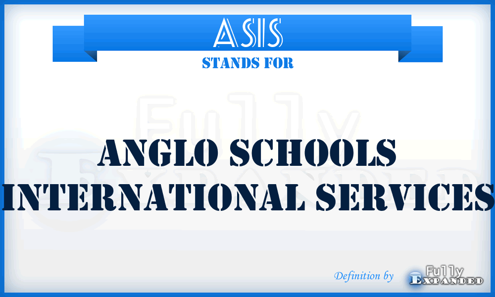 ASIS - Anglo Schools International Services