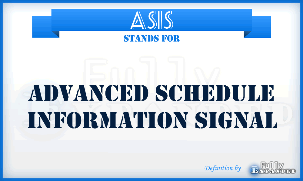 ASIS - Advanced Schedule Information Signal