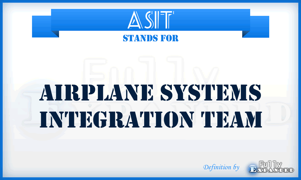 ASIT - Airplane Systems Integration Team