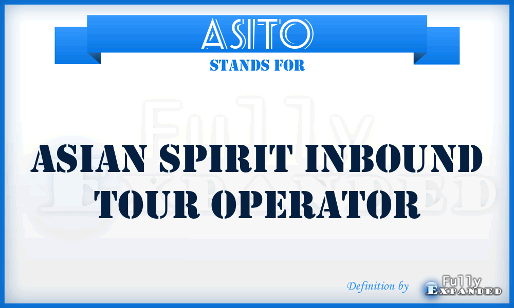 ASITO - Asian Spirit Inbound Tour Operator