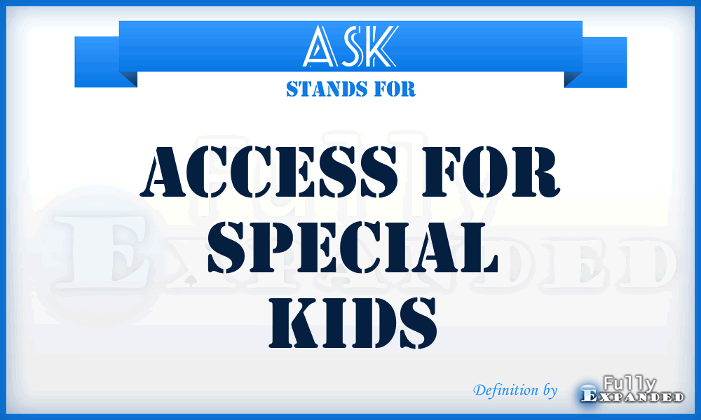 ASK - Access For Special Kids