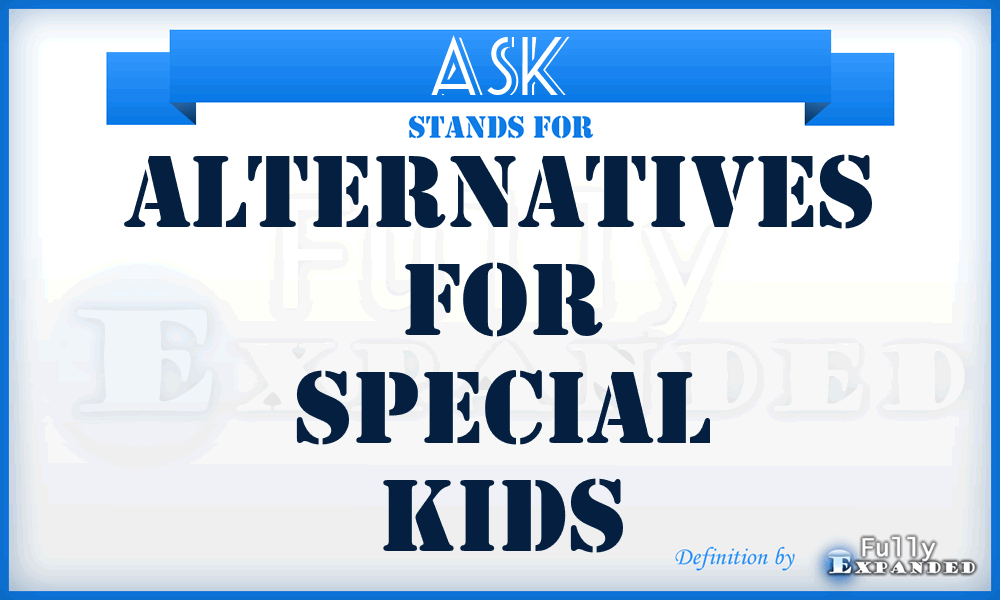 ASK - Alternatives For Special Kids