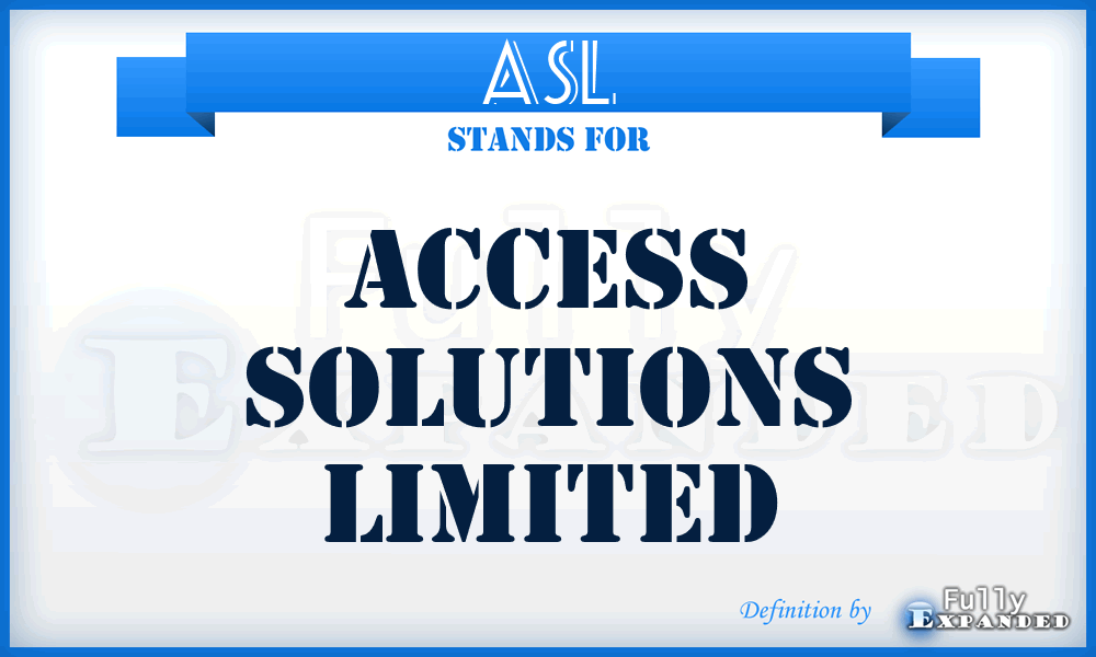 ASL - Access Solutions Limited