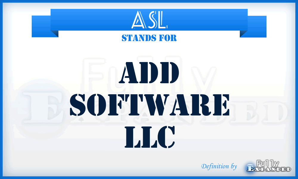 ASL - Add Software LLC
