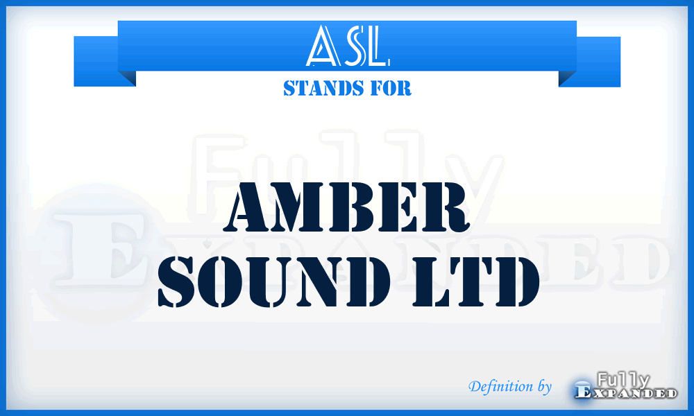 ASL - Amber Sound Ltd