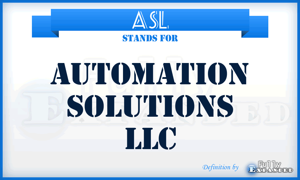 ASL - Automation Solutions LLC