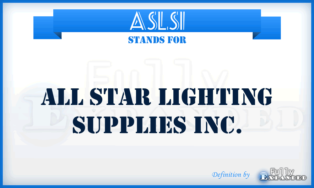 ASLSI - All Star Lighting Supplies Inc.