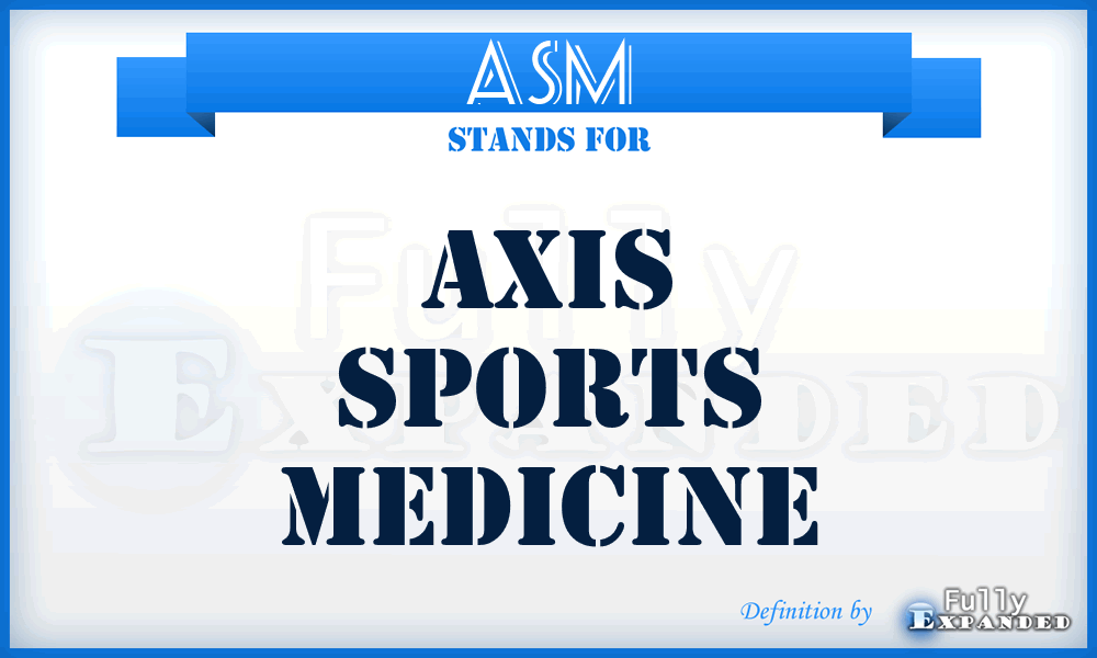 ASM - Axis Sports Medicine