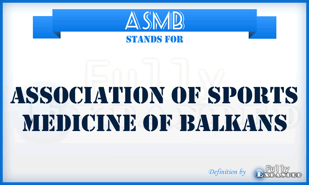 ASMB - Association of Sports Medicine of Balkans